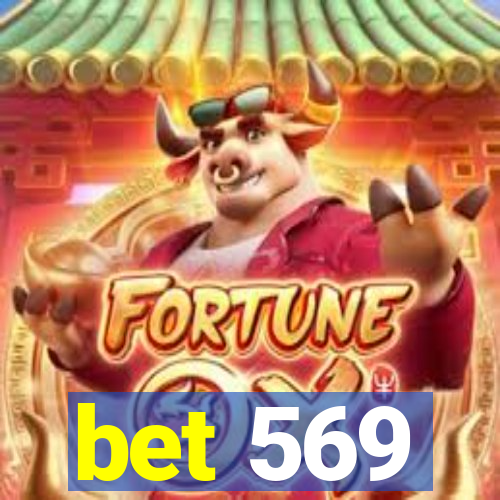 bet 569